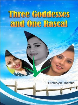 cover image of Three Goddesses and Only One Rascal